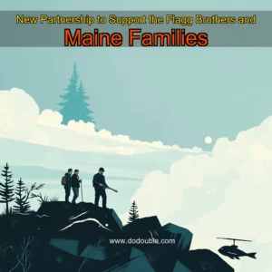 Read more about the article New Partnership to Support the Flagg Brothers and Maine Families