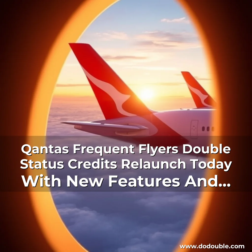 Read more about the article Qantas Frequent Flyers Double Status Credits Relaunch Today With New Features And Benefits!
