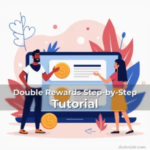 Artistic representation for Double Rewards Step-by-Step Tutorial