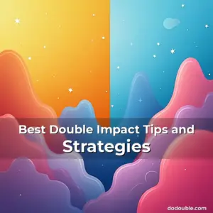Artistic representation for Best Double Impact Tips and Strategies